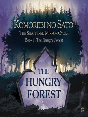 cover image of The Hungry Forest